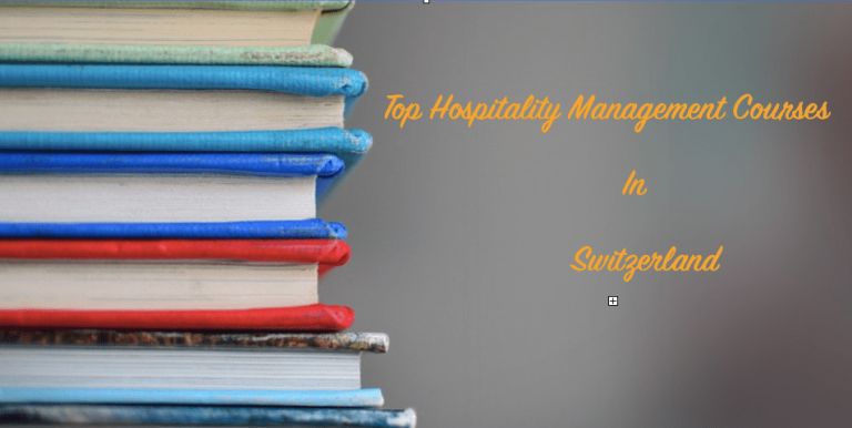 Top Hospitality Management Courses in Switzerland