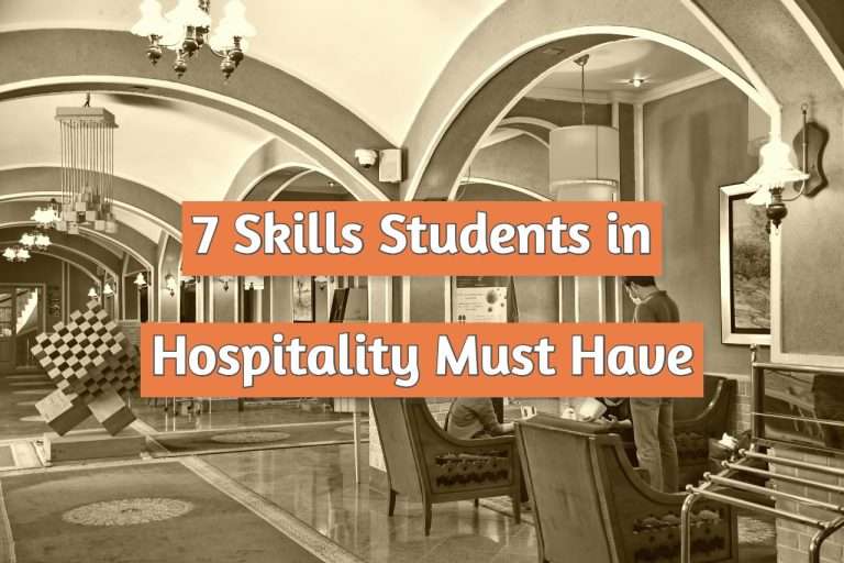7 Skills Students in Hospitality Must Have