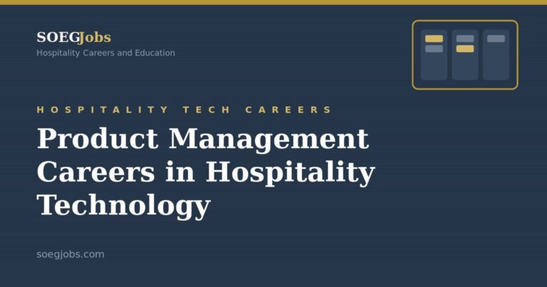 Product Management Careers in Hospitality Technology